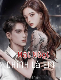 Mật Ngọt Chính Là Em – Tiêu Yến