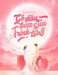 Cô Dâu Bừa Của Trịnh Tổng – Giai Giai – Minh Vũ