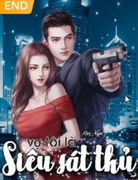 Vợ Tôi Là Siêu Sát Thủ – Kim Ngọc