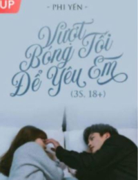 Vượt Bóng Tối Để Yêu Em – Tô Hàn